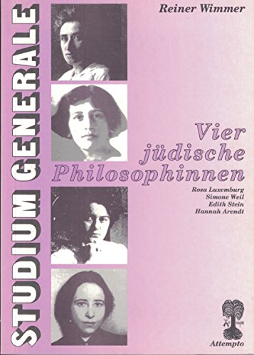 9783893081059: Studium Generale - Vier jdische Philosophinnen - Rosa Luxemburg, Simone Weil, Edith Stein, Hannah Arendt.