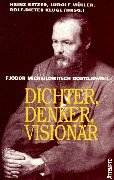 9783893082902: Fjodor Michailowitsch Dostojewski. Dichter, Denker, Visionr