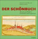 Der Schönbuch : Mensch und Wald in Geschichte und Gegenwart. Ingrid Gamer-Wallert ; Sönke Lorenz ...