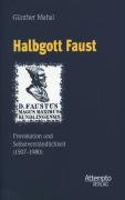 9783893083916: Halbgott Faust: Provokation und Selbstverstndlichkeit (1507 - 1980)