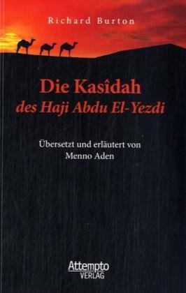 Kasidah des Haji Abdu El-Yezdi - Richard Francis Burton