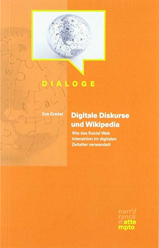 Beispielbild fr Digitale Diskurse und Wikipedia: Wie das Social Web Interaktion im digitalen Zeitalter verwandelt (Dialoge) zum Verkauf von medimops