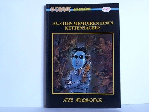 9783893110360: Aus dem Memoiren eines Kettensgers