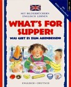 What's for Supper? / Was Gibt Es Zum Abendessen?: English-German (I Can Read German) (9783893121663) by Mary Risk