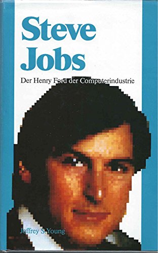 9783893170067: Steve Jobs : der Henry Ford der Computerindustrie