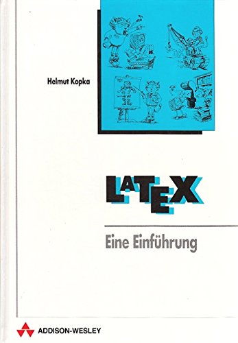 Stock image for Latex - Eine Einfhrung for sale by Versandantiquariat Kerzemichel