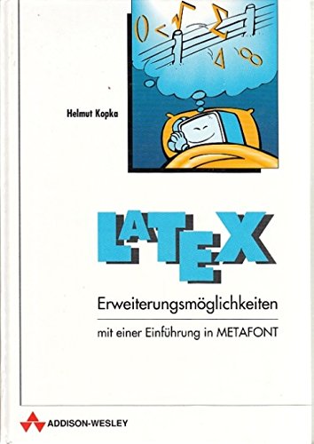 Stock image for LATEX - Erweiterungsmglichkeiten. Eine Einfhrung in Tex mit einer Einfhrung in Metafont for sale by medimops