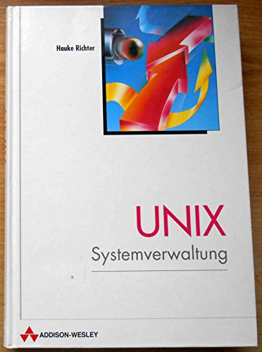 Beispielbild fr UNIX Systemverwaltung zum Verkauf von Bernhard Kiewel Rare Books