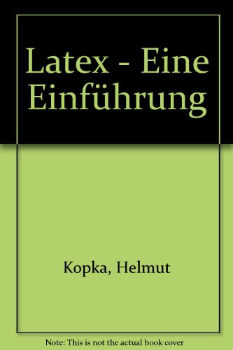 Stock image for Latex - Eine Einfhrung for sale by Bernhard Kiewel Rare Books