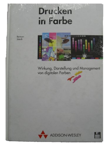Imagen de archivo de Drucken in Farbe : Alles ber Druckertypen und Farbdrucktechniken a la venta por Bernhard Kiewel Rare Books
