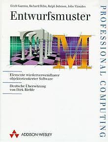 Imagen de archivo de Entwurfsmuster Elemente fr wiederverwendbarer objektorientierter Software a la venta por Buchpark