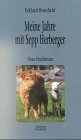Stock image for Meine Jahre mit Sepp Herberger. Neue Feuilletons Henscheid, Eckhard for sale by tomsshop.eu