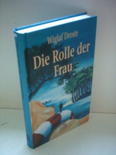 Stock image for Die Rolle der Frau. Und andere Lichtblicke for sale by medimops