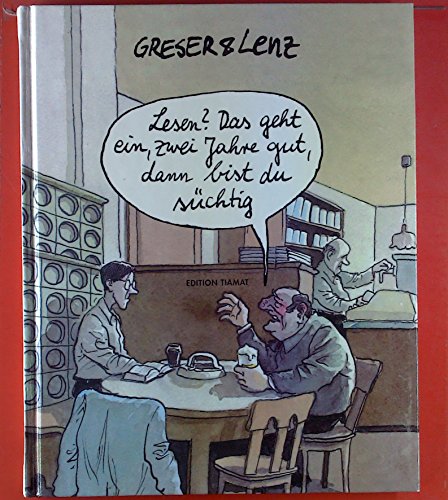 Beispielbild fr Lesen? Das geht ein, zwei Jahre gut, dann bist du schtig: Karikaturen aus einem Jahr Brsenblatt, Witze ber Lesen und Lesen lassen zum Verkauf von medimops