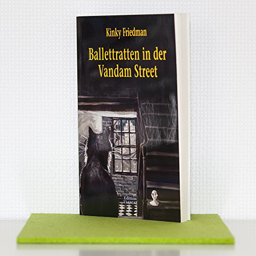 Ballettratten in der Vandam Street (9783893200849) by Kinky Friedman