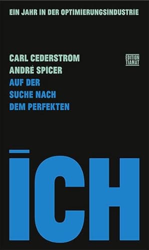 9783893202270: Auf der Suche nach dem perfekten Ich: Ein Jahr in der Optimierungsindustrie: 250