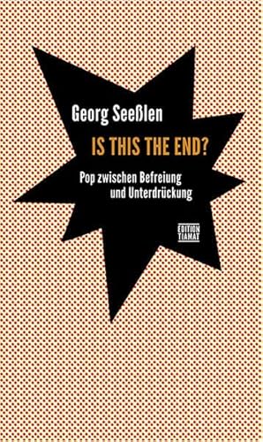 9783893202287: Is This the End?: Pop zwischen Befreiung und Unterdrckung: 251