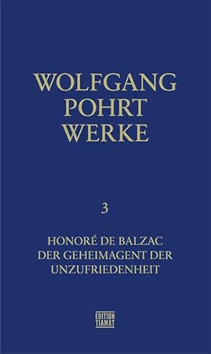 Beispielbild fr Werke. - 3: Honor de Balzac. Der Geheimagent der Unzufriedenheit zum Verkauf von Antiquarius / Antiquariat Hackelbusch