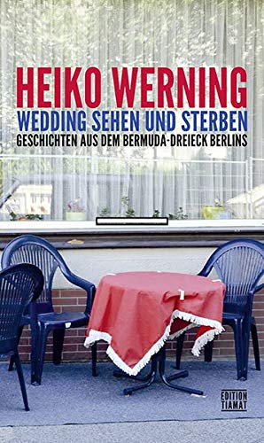 Beispielbild fr Wedding sehen und sterben: Geschichten aus dem Bermuda-Dreieck Berlins (Critica Diabolis) zum Verkauf von medimops