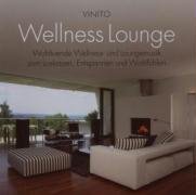 Beispielbild fr Wellness Lounge zum Verkauf von Buchmarie