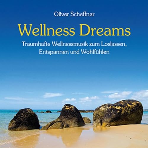 Beispielbild fr Wellness Dreams zum Verkauf von Buchmarie