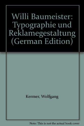 Beispielbild fr Willi Baumeister, Typographie und Reklamegestaltung. zum Verkauf von Antiquariat & Verlag Jenior