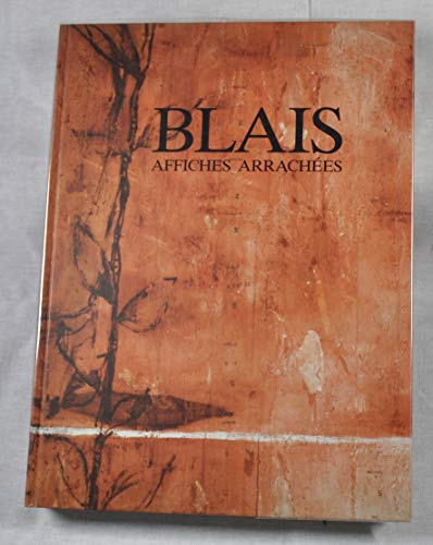 Beispielbild fr Jean-Charles Blais: Affiches arraches (English/French/German) zum Verkauf von Antiquariat UEBUE