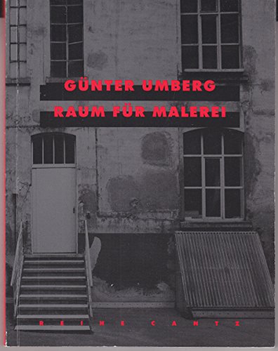 Raum fuÌˆr Malerei (Reihe Cantz) (German Edition) (9783893222681) by Umberg, GuÌˆnter