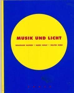 Beispielbild fr Musik und Licht. zum Verkauf von Worpsweder Antiquariat