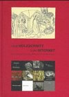 Stock image for Vom Holzschnitt zum Internet. Die Kunst und die Geschichte der Bildmedien von 1450 bis heute. for sale by Antiquariat & Verlag Jenior