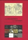 9783893223527: Vom Holzschnitt zum Internet: Die Kunst und die Geschichte der Bildmedien von 1450 bis heute (German Edition)