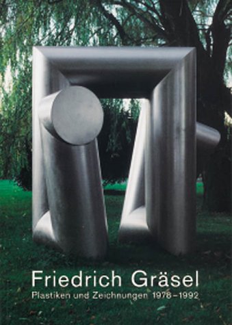 Hg. Museen der Stadt Aachen. Katalog, Aachen 1998. - Friedrich Gräsel. Plastiken und Zeichnungen 1978-1992.