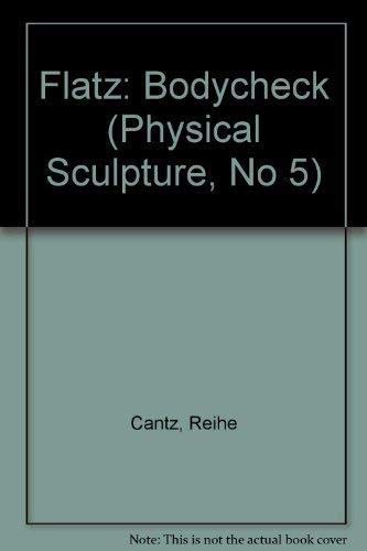 9783893224890: Flatz: Bodycheck (Physical Sculpture, No 5)