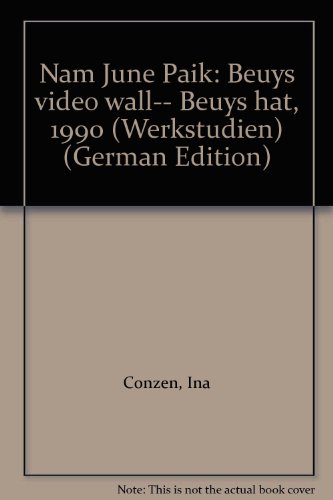 Beispielbild fr Nam June Paik. Beuys Video Wall - Beuys Hat zum Verkauf von medimops