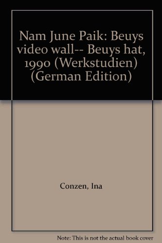 9783893225019: Nam June Paik. Beuys Video Wall - Beuys Hat