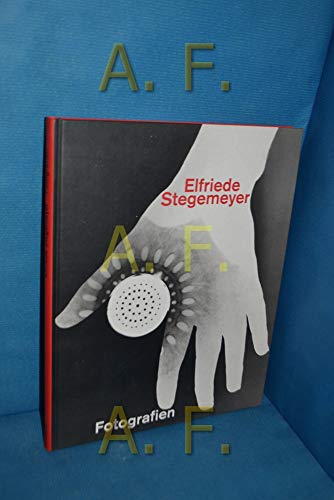 Elfriede Stegemeyer: Fotografien (German Edition) (9783893225057) by Stegemeyer, Elfriede