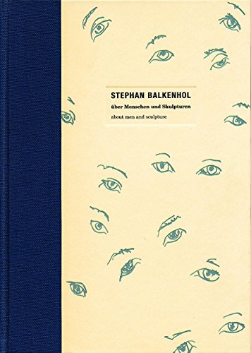 9783893225200: Stephan Balkenhol: About Men and Sculpture