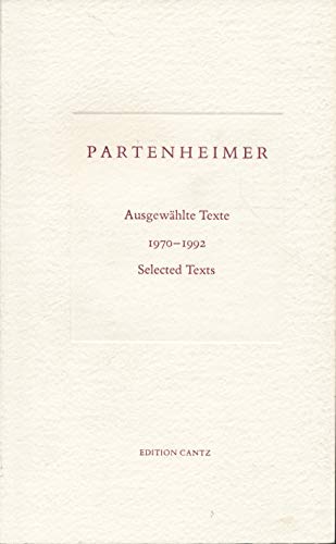 Jurgen Partenheimer: Selected Texts / Ausgewahlte Texte 1970-1992 (signed by artist)