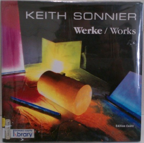 Keith Sonnier: Works (9783893225446) by Grisebach, Lucius; Elger, Dietmar