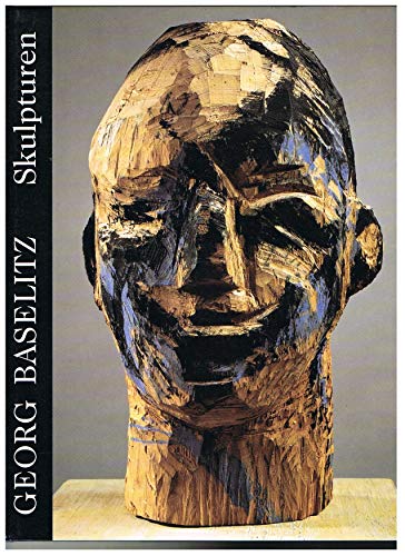 Beispielbild fr Georg Baselitz. Skulpturen. zum Verkauf von Antiquariat Luechinger