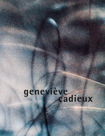 9783893226672: Genevieve Cadieux /anglais