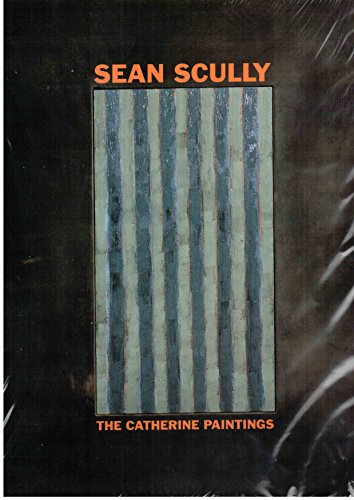 Beispielbild fr Sean Scully : The Catherine Paintings zum Verkauf von Alphaville Books, Inc.