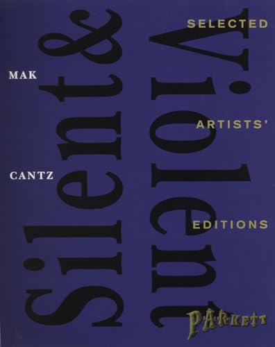 9783893227969: Silent and Violent: Selected Artists' Editions