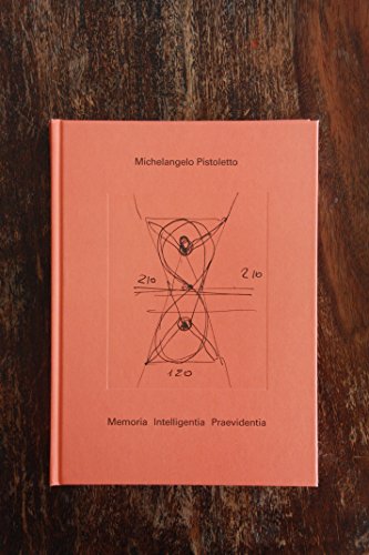 Michelangelo Pistoletto: Memoria, Intelligentia, Praevidentia (German Edition) (9783893228386) by Friedel, Helmut