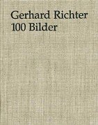 Beispielbild fr GERHARD RICHTER : 100 PICTURES zum Verkauf von Second Story Books, ABAA