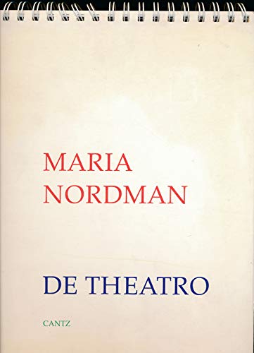 De Theatro (English and German Edition) (9783893228638) by Maria Nordman; Stephan Von Wiese; Stephan Heinlein