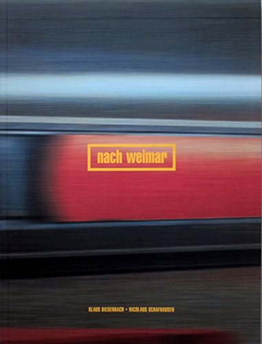 Nach Weimar (German Edition) (9783893228683) by Rolf-bothe