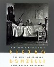 Beispielbild fr Pietro Donzelli - Das Licht der Einsamkeit / The Light of Solitude zum Verkauf von PRIMOBUCH