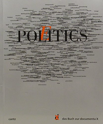 Politics / poetics - das Buch zur Documenta X.