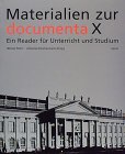 Materialien zur Documenta X : ein Reader für Unterricht und Studium.